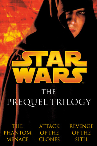 Cover of The Prequel Trilogy: Star Wars