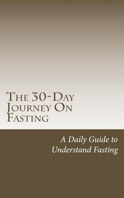 Book cover for The 30-Day Journey On Fasting