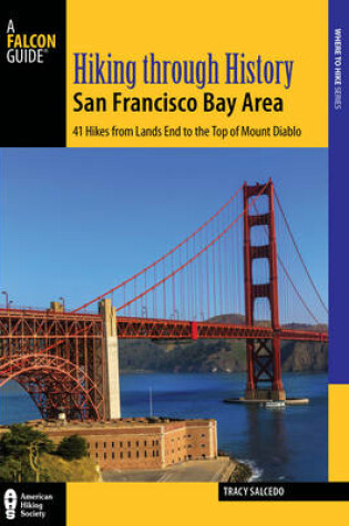 Cover of Hiking Through History San Francisco Bay Area