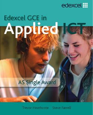 Book cover for GCE in Applied ICT: AS Student's Book and CD