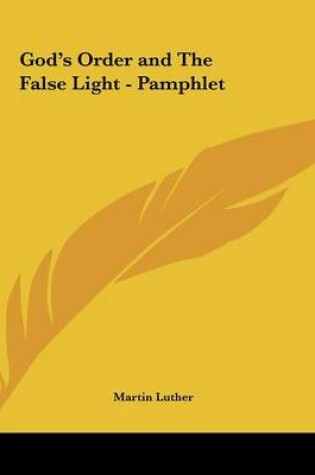 Cover of God's Order and the False Light - Pamphlet