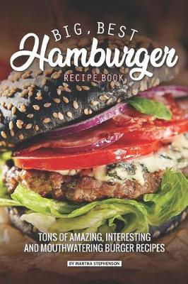 Book cover for Big, Best Hamburger Recipe Book