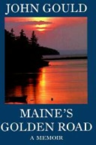 Cover of Maine's Golden Road