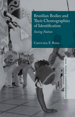 Cover of Brazilian Bodies and Their Choreographies of Identification