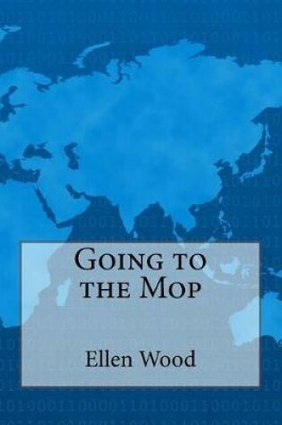 Cover of Going to the Mop