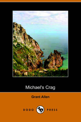 Book cover for Michael's Crag (Dodo Press)