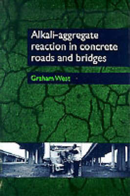 Book cover for Alkali-Aggregate, Reaction in Concrete Roads and Bridges