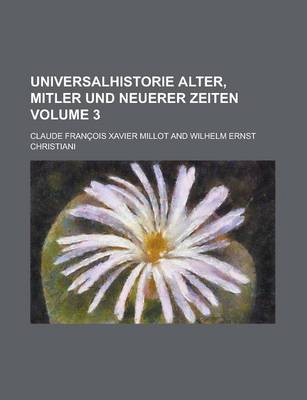 Book cover for Universalhistorie Alter, Mitler Und Neuerer Zeiten Volume 3