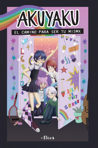 Cover of Akuyaku: El camino para ser tu mismx / Akuyaku: The Road to Becoming Your True S elf