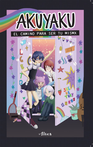 Cover of Akuyaku: El camino para ser tu mismx / Akuyaku: The Road to Becoming Your True S elf