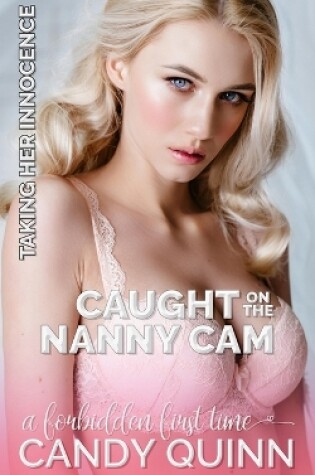 Cover of Caught on the Nanny Cam