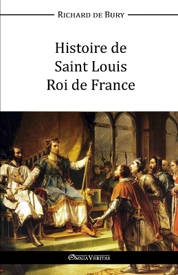 Book cover for Histoire de Saint Louis Roi de France