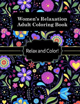Book cover for Women's Relaxation Adult Coloring Book