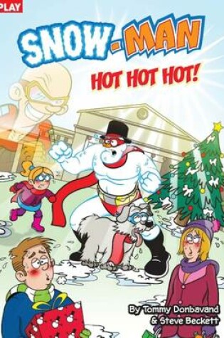 Cover of Hot, Hot, Hot! (Snow-Man) - Play