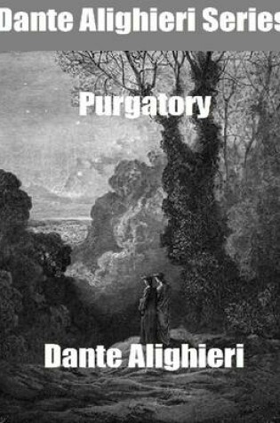Cover of Dante Alighieri Series: Purgatory
