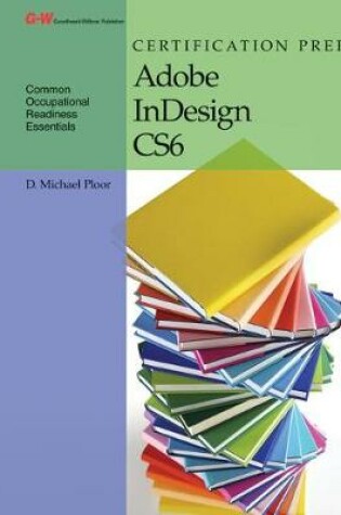 Cover of Certification Prep Adobe Indesign Cs6