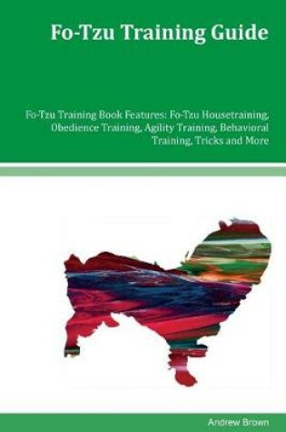 Cover of Fo-Tzu Training Guide Fo-Tzu Training Book Features