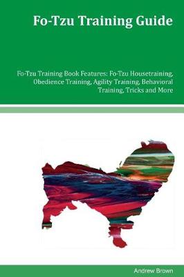 Book cover for Fo-Tzu Training Guide Fo-Tzu Training Book Features