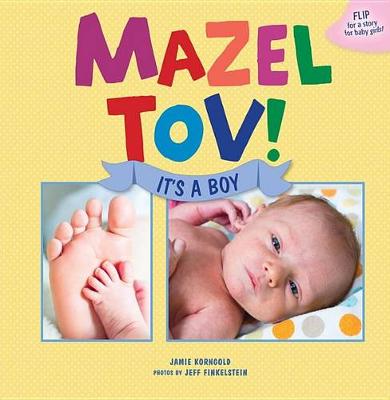 Book cover for Mazel Tov! It's a Boy/Mazel Tov! It's a Girl