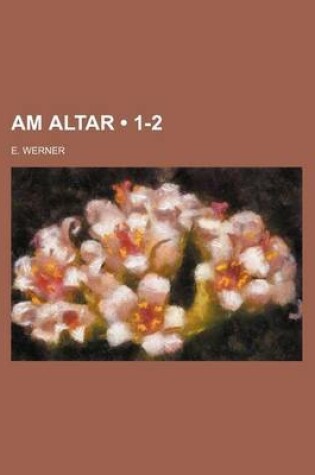 Cover of Am Altar (1-2)