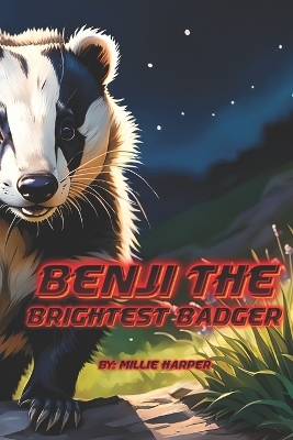 Cover of Benji The Brightest Badger