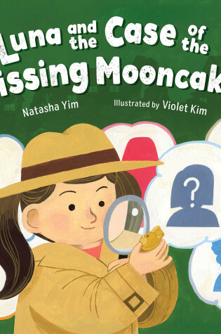 Cover of Luna and the Case of the Missing Mooncakes