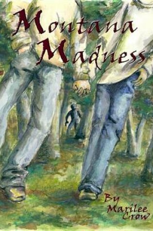 Cover of Montana Madness