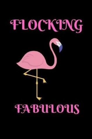 Cover of Flocking Fabulous