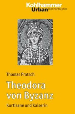 Cover of Theodora Von Byzanz