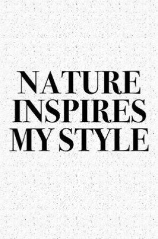 Cover of Nature Inspires My Style
