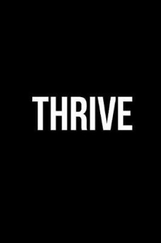 Cover of Thrive