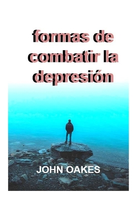 Book cover for Formas de combatir la depresión