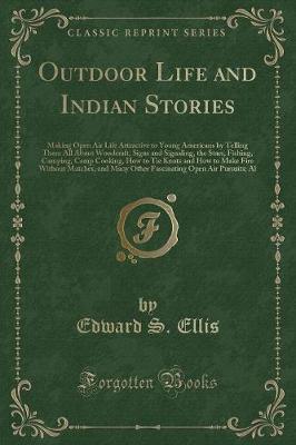 Book cover for Outdoor Life and Indian Stories