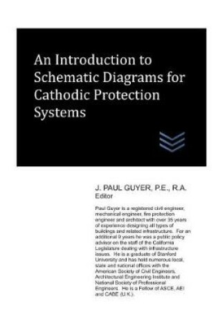 Cover of An Introduction to Schematic Diagrams for Cathodic Protection Systems