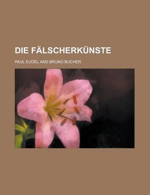 Book cover for Die Falscherkunste