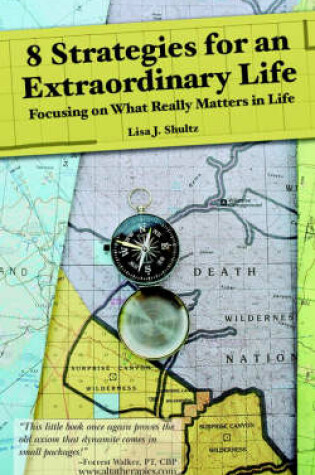 Cover of 8 Strategies for an Extraordinary Life - Focusing on What Really Matters in Life