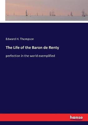 Book cover for The Life of the Baron de Renty