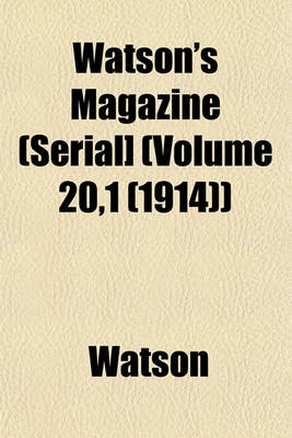 Book cover for Watson's Magazine (Serial] (Volume 20,1 (1914))