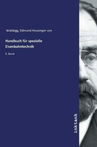 Cover of Handbuch für spezielle Eisenbahntechnik