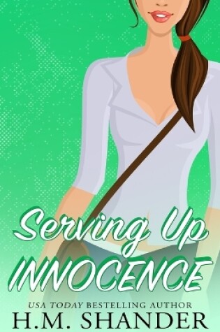 Cover of Serving Up Innocence