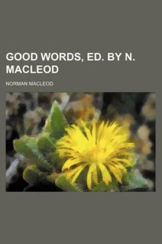 Cover of Good Words, Ed. by N. MacLeod