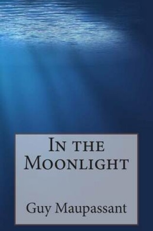 Cover of In the Moonlight