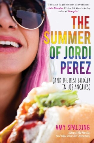 The Summer of Jordi Perez (And the Best Burger in Los Angeles)