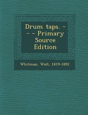 Book cover for Drum Taps. -- - Primary Source Edition
