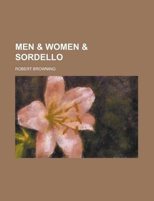 Book cover for Men & Women & Sordello