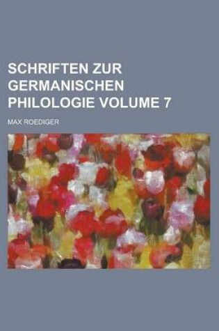 Cover of Schriften Zur Germanischen Philologie Volume 7