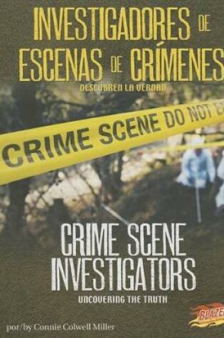 Cover of Investigadores de Escenas de Crimenes/Crime Scene Investigators