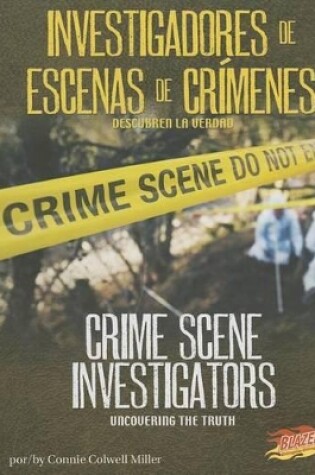 Cover of Investigadores de Escenas de Crímenes/Crime Scene Investigators