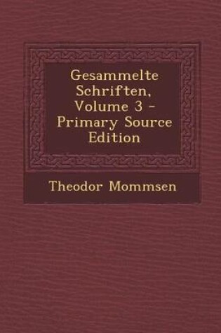 Cover of Gesammelte Schriften, Volume 3