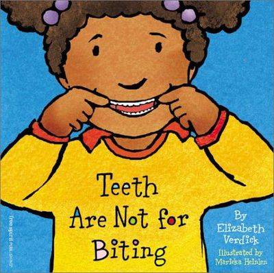 Book cover for Teeth Are Not For Biting